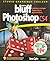 ART DU BLUFF PHOTOSHOP CS4 ...