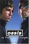 Oasis : Les Turbulents Frères Gallagher