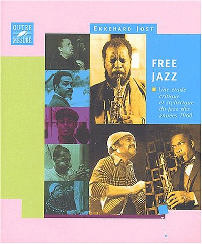 Free jazz (French Edition)