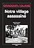 Oradour/Glane, notre village assassiné by Robert Hebras