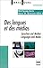 LANGUES ET LES MEDIAS