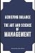 Achieving Balance: The Art ...