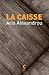 La Caisse