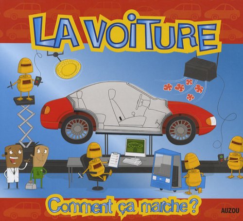 COMMENT CA MARCHE VOITURE (Divers documentaires)