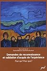 DEMANDES DE RECONNAISSANCE ET VALIDATION D'ACQUIS DE L'EXPERIENCE