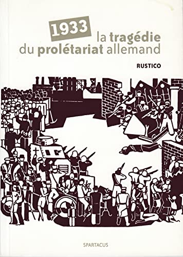 1933 : la tragédie du prolétariat allemand (Paperback)