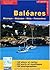 Iles Baléares : Minorque, M...