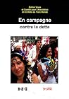 En campagne contre la dette : Trajectoire, impacts et perspectives d'avenir En campagne contre la dette : Trajectoire, impacts et perspectives d'avenir