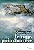 Le corps plein d'un rêve