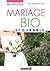 Cent réflexes - Mariage bio...