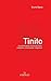 Tinito: La communauté chinoise de Tahiti : installation, structuration, intégration (French Edition)
