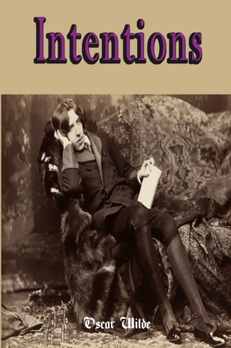 Intentions: Considered Oscar Wilde's Most Important Work