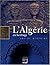 L'algerie en heritage, art ...