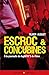 ESCROC & CONCUBINES A LA PO...