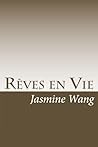 Rêves en Vie: A Product of NaNoWriMo 2010