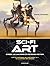 SCI-FI ART, CREER UN UNIVERS DE SCIENCE-FICTION by Doug Chiang