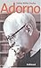 Adorno: Une biographie