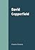 David Copperfield by Charles Dickens David Copperfield by Charles Dickens