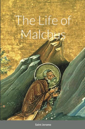 The Life of Malchus (Paperback)