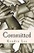 Committed by Kendra Lee