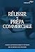 Réussir sa prépa commerciale by Marc Ballanfat