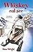 Whiskey cul sec