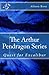 The Arthur Pendragon Series...