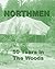 Northmen: 50 Years in the W...