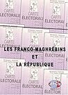 Les Franco-Maghrébins et la République