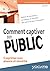 Comment captiver son public