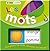 Les mots - fais glisser les...