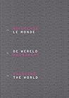 Réfléchir le monde : Tome 2, Edition français-anglais-néerlandais
