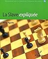 La slave expliquée