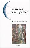 Les racines du ma...