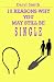 10 Reasons Why You May Stil...