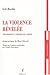 La Violence révélée: L'huma...