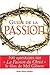 Guide de la Passion - 100 questions sur la Passion du Christ