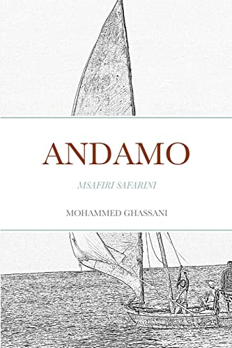 ANDAMO: MSAFIRI SAFARINI (Swahili Edition)