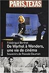 De Warhol à Wenders, une vie de cinéma - souvenirs de Pascale Dauman