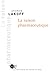 La Raison pharmaceutique by Andrew Lakoff