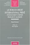 le nom en droit international privé. etude de droit comparé franco-allemand (420)