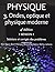 Physique: 3. Ondes, optique et physique moderne