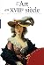 L'Art au XVIIIe siècle (Guide des arts)