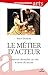 Le métier d'acteur: Comment...