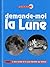 Demande-moi la lune !