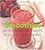 Smoothies-jus onctueux, lai...