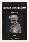 Rennes connection (French Edition)