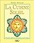 La Cuisine Soleil : Un guid...