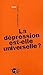 La Dépression est-elle universelle ? by Catherine A. Lutz