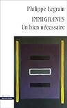 Immigrants: Un bien nécessaire